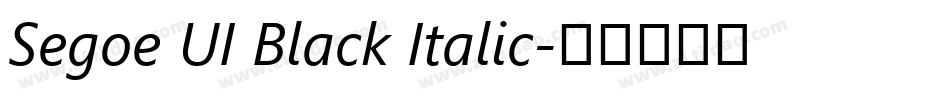 Segoe UI Black Italic字体转换